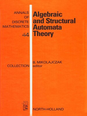 cover image of Algebraic and Structural Automata Theory
